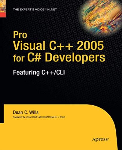 Pro Visual C++ 2005 for C# Developers: Featurin... 1430211903 Book Cover
