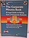 The Corporate Minutes Book: A Legal Guide to Taking Care of Corporate Business