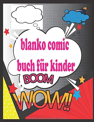 blanko comic buch fÃ¼r kinder: leeres Malbuch A4 130 Seiten Notizbuch fÃ¼r Erwachsene und Kinder mit weiÃŸem Hintergrund, fÃ¼r ... eigenes Comic. FÃ¼r alle Ebenen (German Edition)