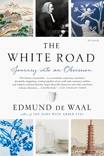 The White Road: Journey Into an Obsession The White Road: Journey Into an Obsession