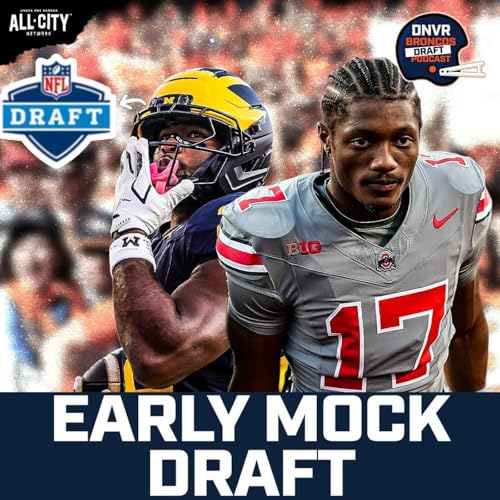 NFL Draft Week 6 Standouts + Broncos Mock Draft 1.0 | Carnell Tate, Justice Haynes & More cover art