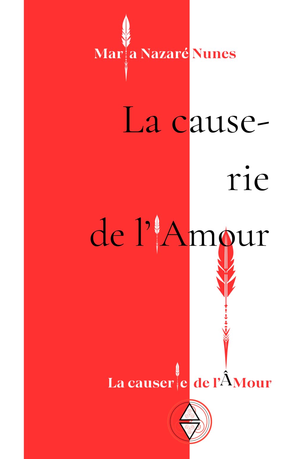 La causerie de l'Amour: « La causerie de l’ÂMour »