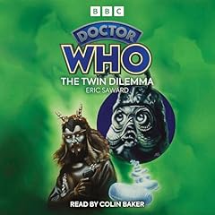 Doctor Who: The Twin Dilemma Audiolibro Por Eric Saward arte de portada