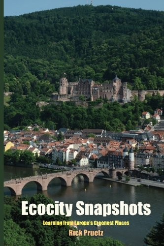 Ecocity Snapshots: Learning from Europe's Greenest Places