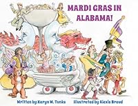 Mardi Gras in Alabama! 1941879225 Book Cover