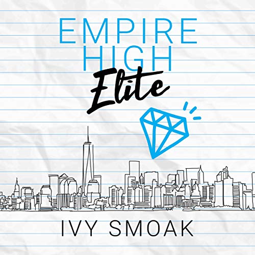 Empire High Untouchables (Audible Audio Edition) Ivy Smoak
