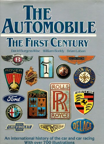 The Automobile: The First Century 0517414732 Book Cover