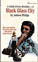 Black Glass City - A Peter Styles Mystery #3 0523211910 Book Cover