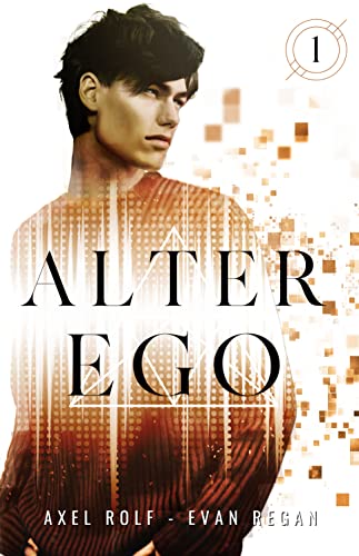 ALTER EGO: Partie 1 (romance MxM)