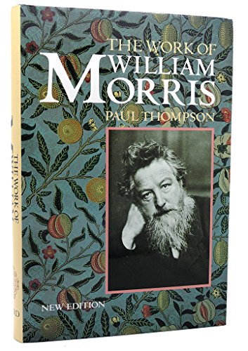 The Work of William Morris 0192122797 Book Cover