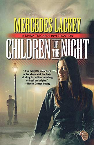 Children of the Night: A Diana Tregarde Investigation (Diana Tregarde Investigation, 2)