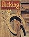 Packing: A Guide to the Care, Training and Use of Horses and Mules As Pack Animals