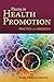 Behavior Theory in Health Promotion Practice and Research