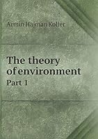 The theory of environment Part 1 5519386102 Book Cover