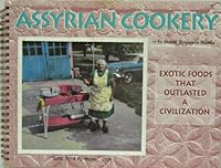 Assyrian cookery 0964898306 Book Cover