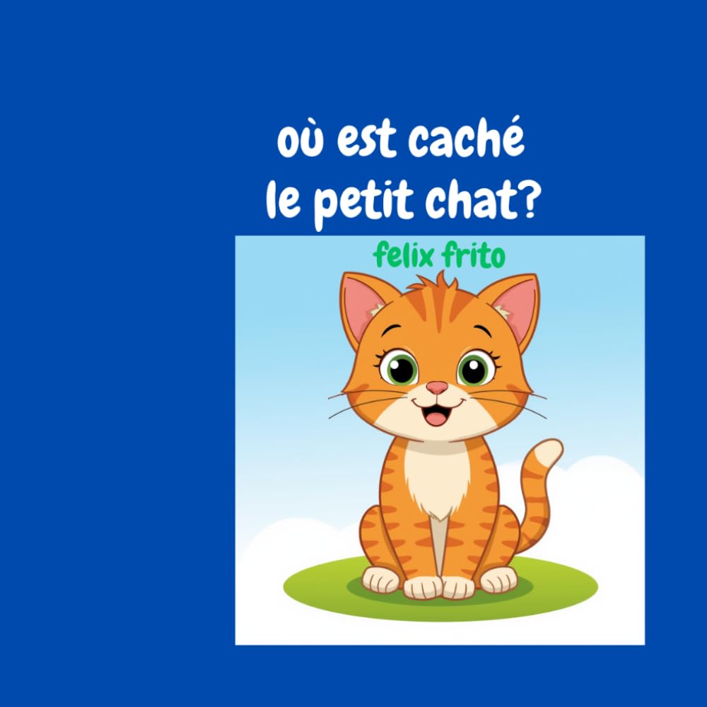 Où est caché le petit chat
