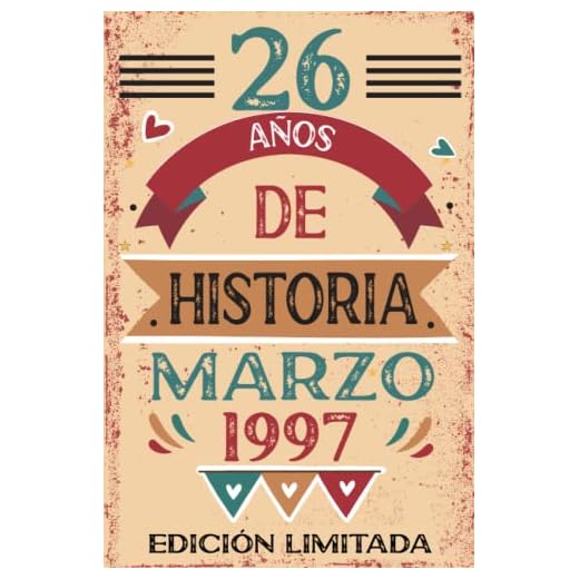 26 Años De Historia Marzo 1997: Libro de visitas, cuaderno, 110 páginas de felicitaciones, idea de regalo, regalo Para la esposa, novia, mujer, La madre