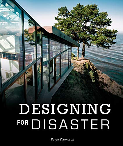 Designing for Disaster: Domestic Architecture in the Era of Climate Change