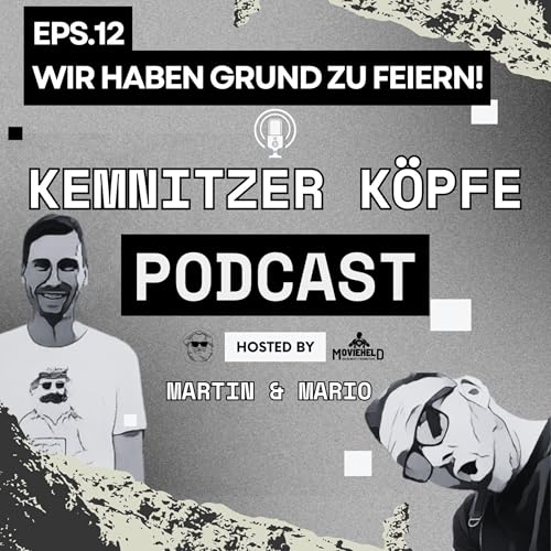 Page de couverture de Kemnitzer Köpfe - Folge 12 - Wir haben Grund zum Feiern!