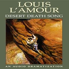 Desert Death Song Audiolibro Por Louis L'Amour arte de portada