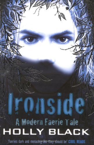 Image of Ironside (Modern Tale of Faerie): Written by Holly Black, 2008 Edition, Publisher: Simon & Schuster Childrens Books [Paperback]