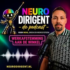 NeuroDirigent &ndash; De Podcast omslagafbeelding