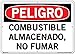 VESTIL DANGER SIGN SI-D-17-E-AL-080-S ALUMINUM .080" overall size 20.5"W x 14.5"H Fuel Storage No Smoking COMBUSTIBLE ALMACENADO, NO FUMAR