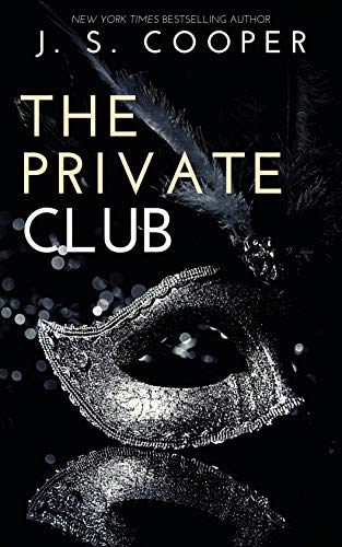 The Private Club (Games, Clubs, & Trials) (Games, Clubs, Trials Book 2)