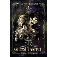 Ghost Witch: Düstere Geheimnisse (Hexen Romantasy) (Ghost Witch