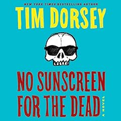 Page de couverture de No Sunscreen for the Dead