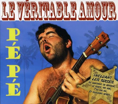 Veritable Amour [Audio CD] Pepe