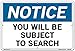 Vestil SI-N-42-D-AC-130 Notice Sign Aluminum Composite .130" Overall Size 18.5"W x 12.5"H You Will Be Subject to Search , 12.5" Height, 18.5" Wide, 0.13" Length