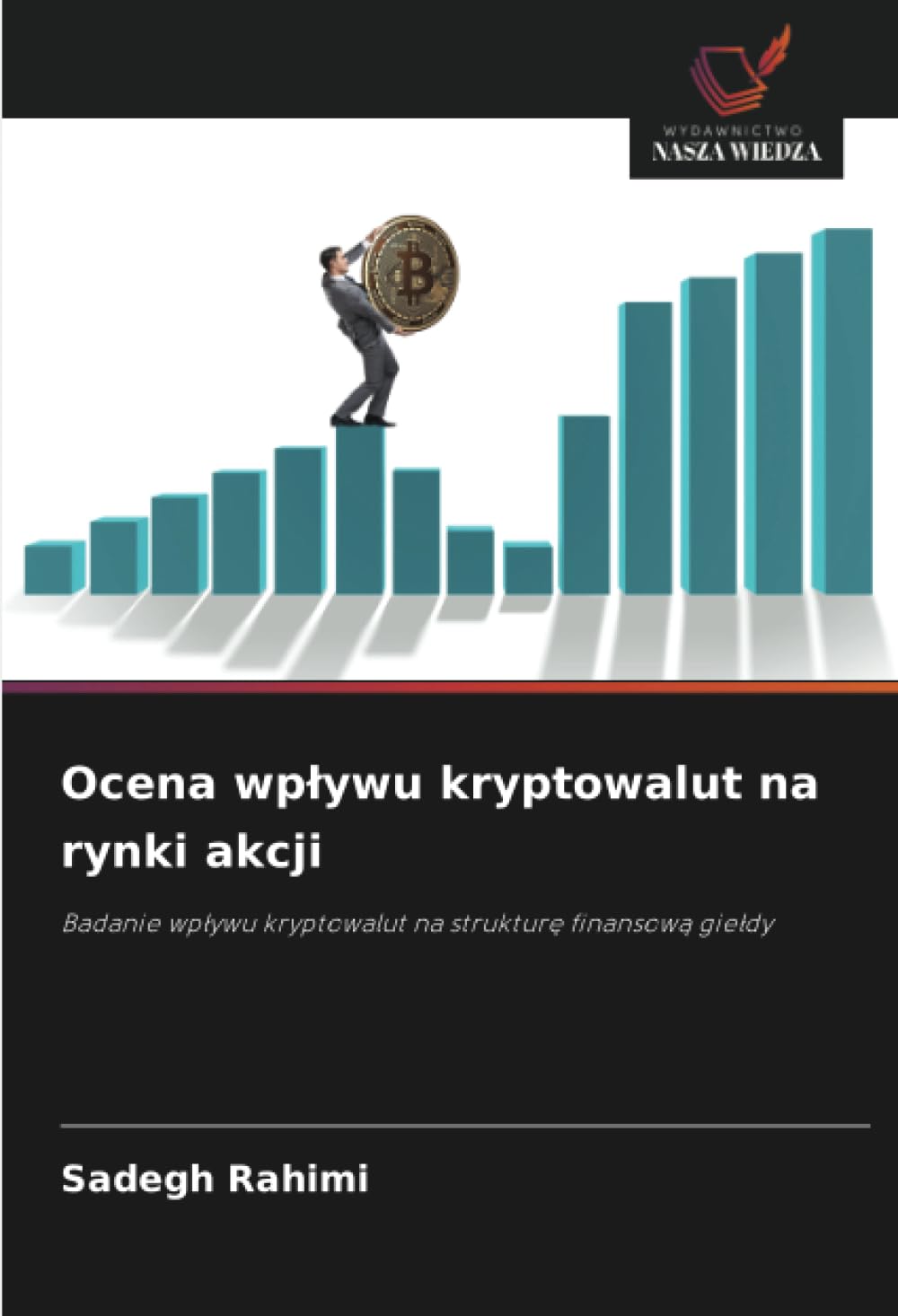 Ocena wplywu kryptowalut na rynki akcji: Badanie wp¿ywu kryptowalut na struktur¿ finansow¿ gie¿dy