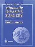 Current Review of Minimally Invasive Surgery (Current Review of Laparoscopy)