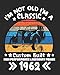 Produktbild I'm Not Old I'm a Classic Custom Built High Performance Legendary Power 1962: Daily Weekly and Monthly Birthday Planner for Organizing Your Life