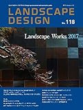 LANDSCAPE DESIGN No.118 [雑誌]