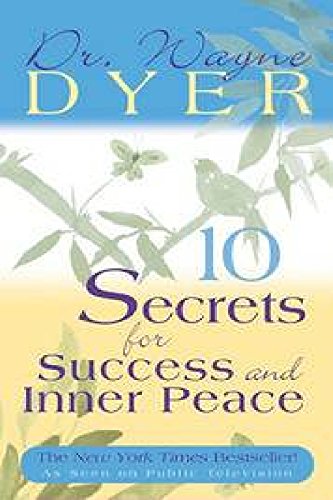 10 Secrets for Success and Inner Peace