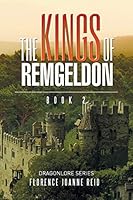 The Kings of Remgeldon: Book 2 150359467X Book Cover