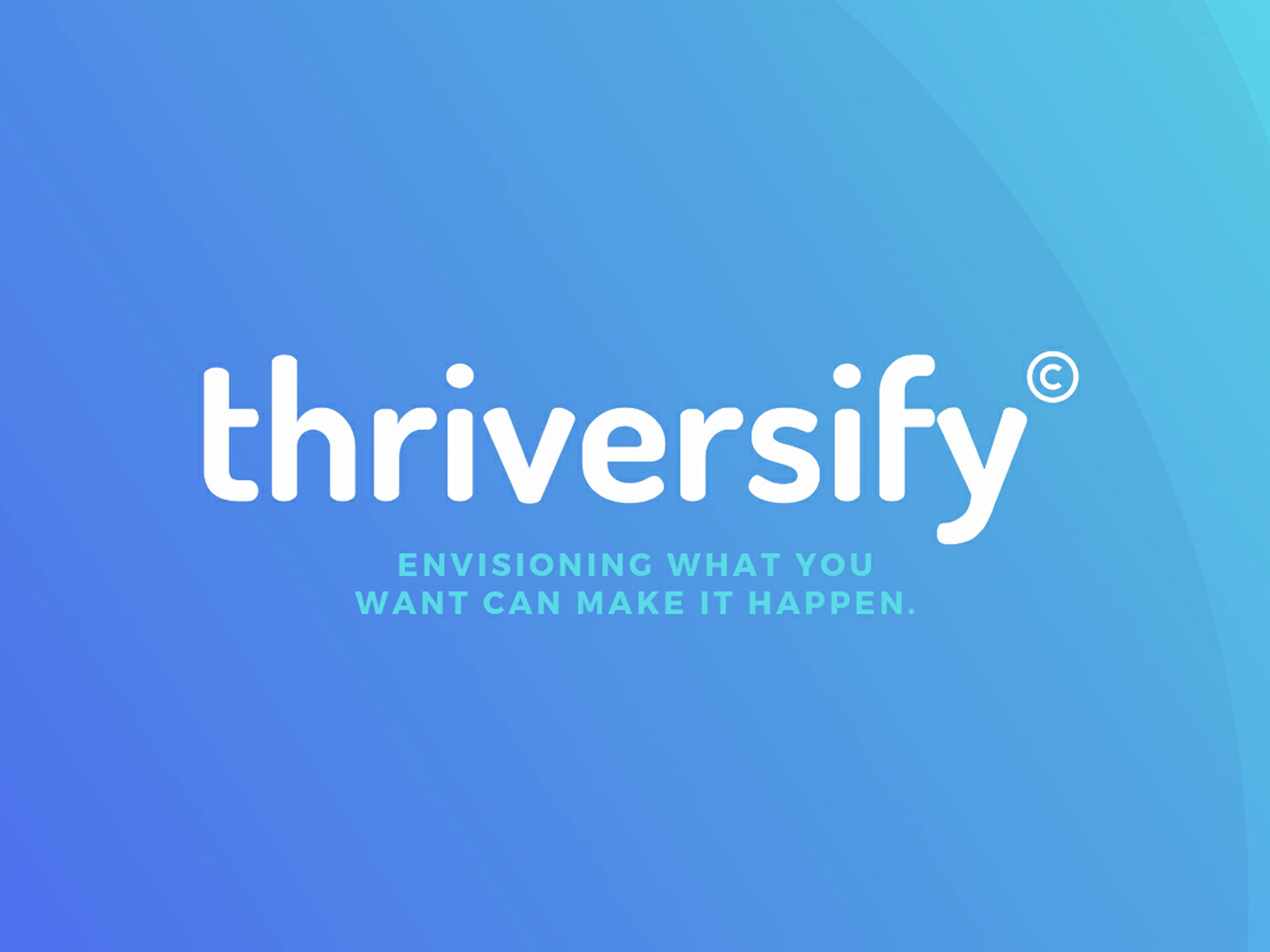 Thriversify