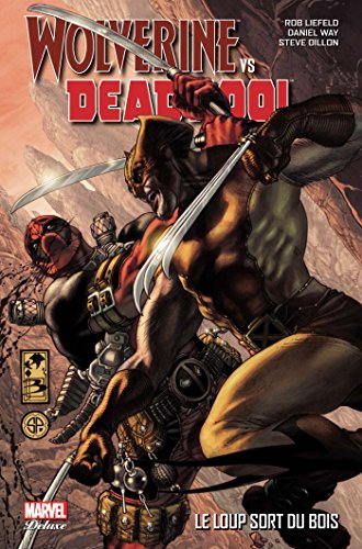 Wolverine vs Deadpool Wolverine vs Deadpool