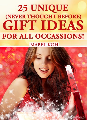 25 Unique (Never Thought Before) Gift Ideas For All Occasions! Step-by-Step Instructions Enclosed.