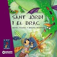 Sant Jordi I El Drac (El Petit Univers) (Catalan Edition) 8448926072 Book Cover