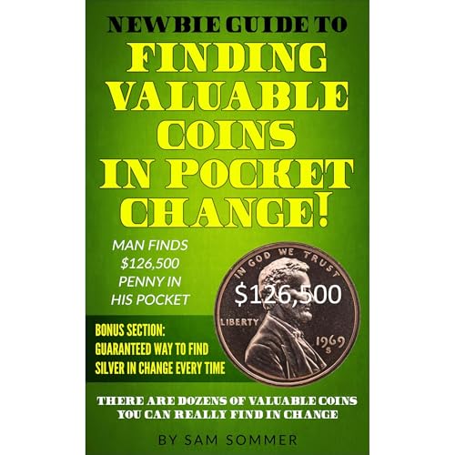 Newbie Guide To Finding Valuable Coins In Pocket Change! Man Finds $126,500 Penny In His Pocket - Sam Sommer episode artwork
