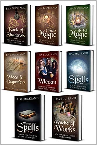 Witchcraft: Wicca for Beginners, Wiccan, Witchcraft Works, Book of Shadows, Wiccan Spells, Candle Magic, Herbal Magic, Moon Spells Kindle Edition