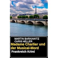 Madame Charlier und der Musical-Mord