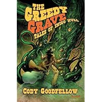 The Greedy Grave