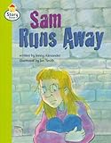 *LILA:SS:S8: SAM RUNS AWAY (LITERACY LAND)