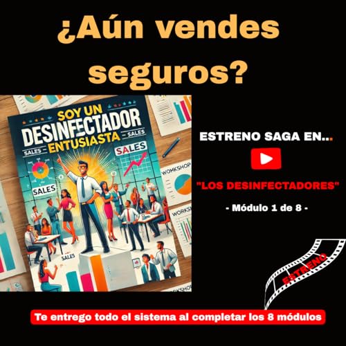 Page de couverture de SAGA LOS DESINFECTADORES | Módulo 1 de 8 | ¿Aún vendes seguros?