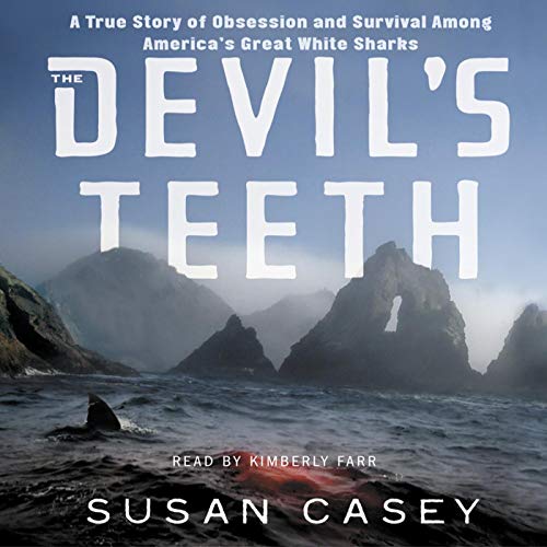 The Devil's Teeth by Susan Casey