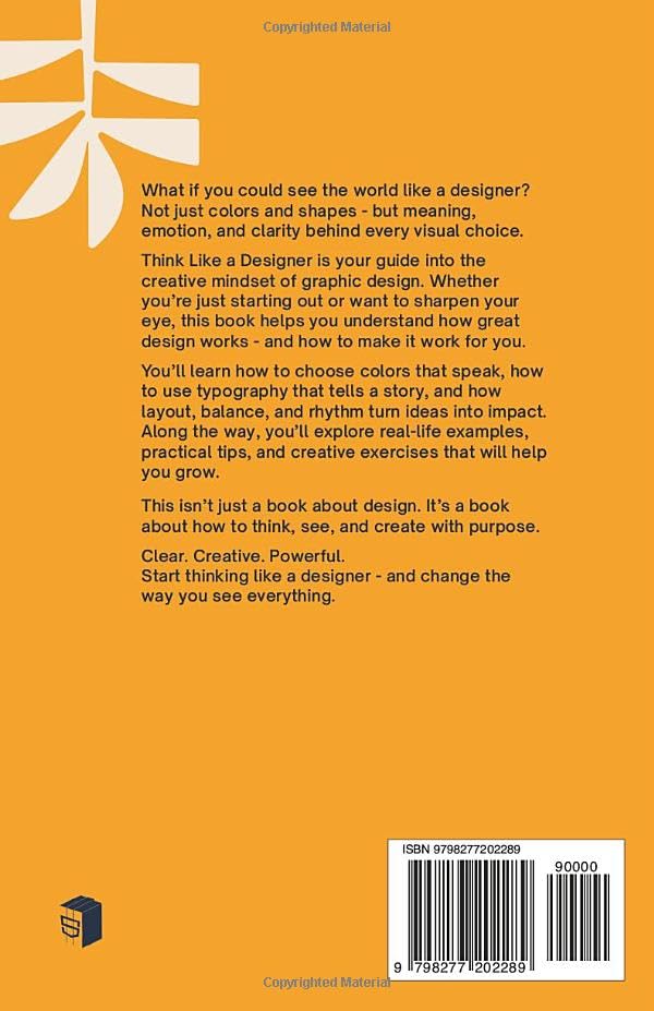 Think Like a Designer - Graphic Design: The Principles of Graphic Design, Creativity, and Visual Storytelling (Design Thinking & Creative Process Series) - Image 2